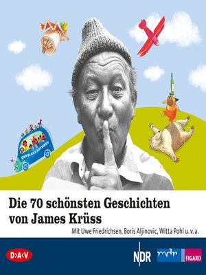 cover image of Die 70 schönsten Geschichten von James Krüss (Lesungen und Hörspiel)